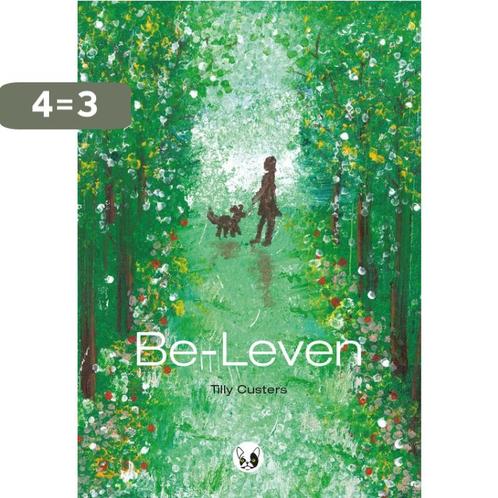 Be-Leven | Tilly Custers | Dichtbundel 9789083326351, Boeken, Overige Boeken, Gelezen, Verzenden