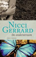 De onderstroom 9789022550380 Nicci Gerrard, Boeken, Verzenden, Gelezen, Nicci Gerrard