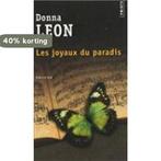 Les Joyaux Du Paradis 9782757834152 Donna Leon, Boeken, Verzenden, Gelezen, Donna Leon