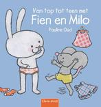 Van top tot teen met Fien Milo / Fien en Milo 9789044830699, Boeken, Verzenden, Gelezen, Pauline Oud