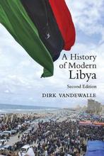 A History of Modern Libya 9781107615748, Zo goed als nieuw, Dirk Vandewalle, Verzenden