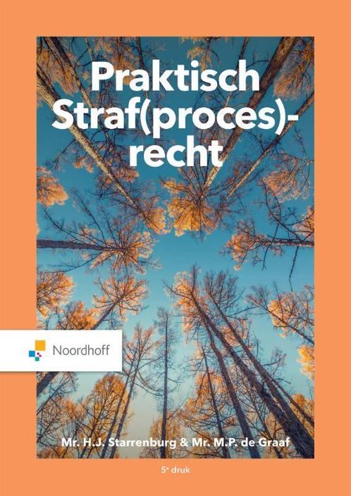 Praktisch Straf(proces)recht 9789001747565 H.J. Starrenburg, Boeken, Wetenschap, Zo goed als nieuw, Verzenden