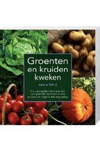 Groenten en Kruiden Kweken van A tot Z 9789043822718, Boeken, Verzenden, Gelezen