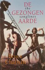 GEZONGEN AARDE OOIEVAAR 9789035112957 B. Chatwin, Boeken, Verzenden, Gelezen, B. Chatwin