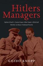 Hitlers managers 9789059774315, Livres, Guerre & Militaire, Guido Knopp, Verzenden