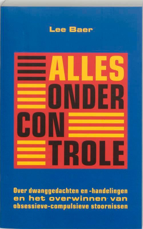 Alles onder controle 9789057121074 L. Baer, Boeken, Psychologie, Gelezen, Verzenden