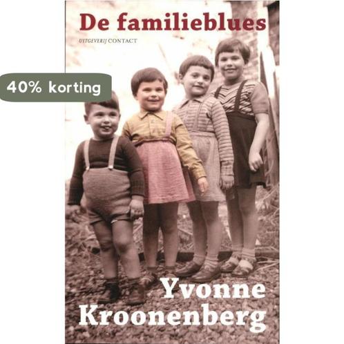 De familieblues 9789025436827 Yvonne Kroonenberg, Boeken, Romans, Zo goed als nieuw, Verzenden