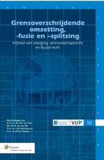 ZIFO-reeks 010 -   Grensoverschrijdende omzetting, -fusie en, Boeken, W.J.M. Van Veen, P.C.S. van der Bijl, Zo goed als nieuw