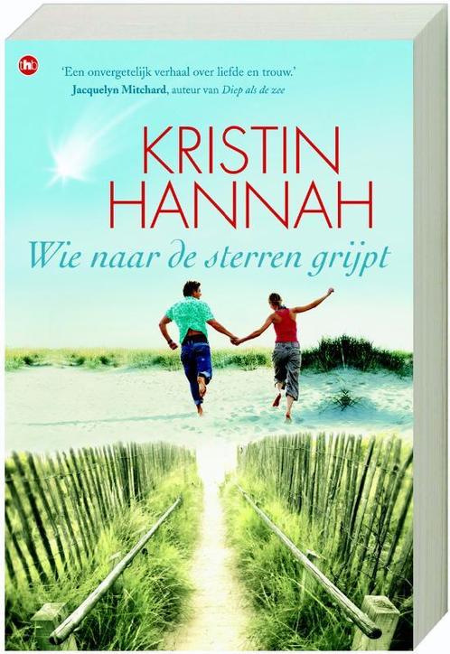 Wie naar de sterren grijpt 9789044321197 Kristin Hannah, Boeken, Romans, Gelezen, Verzenden