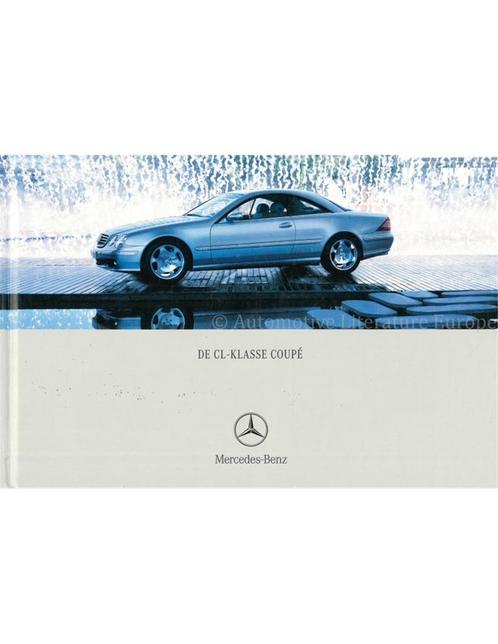 2005 MERCEDES BENZ CL KLASSE HARDCOVER BROCHURE NEDERLANDS, Livres, Autos | Brochures & Magazines