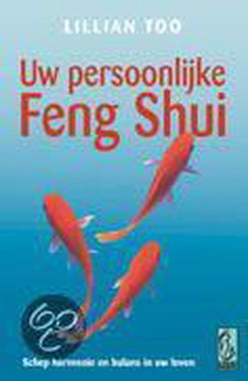 Uw Persoonlijke Feng Shui 9789058310453, Livres, Ésotérisme & Spiritualité, Envoi