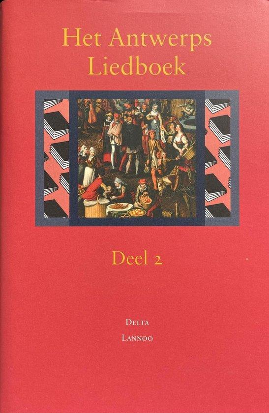 Het Antwerps Liedboek Deel 2 9789020958386, Boeken, Overige Boeken, Zo goed als nieuw, Verzenden