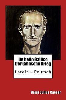 De bello Gallico - Der Gallische Krieg  Caesar...  Book, Livres, Livres Autre, Envoi