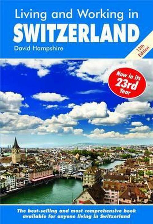 Living and Working in Switzerland 9781907339325, Livres, Livres Autre, Envoi
