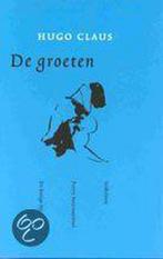 De groeten 9789023400134 Hugo Claus, Boeken, Verzenden, Zo goed als nieuw, Hugo Claus