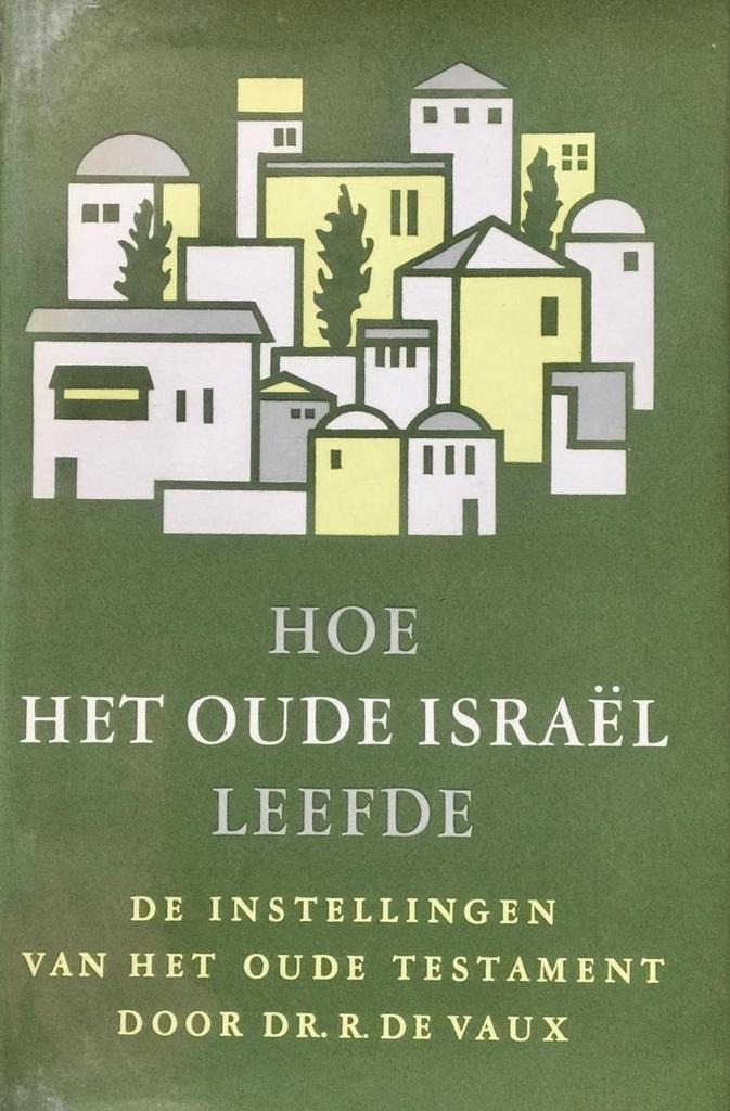 Hoe het oude israel leefde 9789022859117 Vaux, Boeken, Overige Boeken, Gelezen, Verzenden