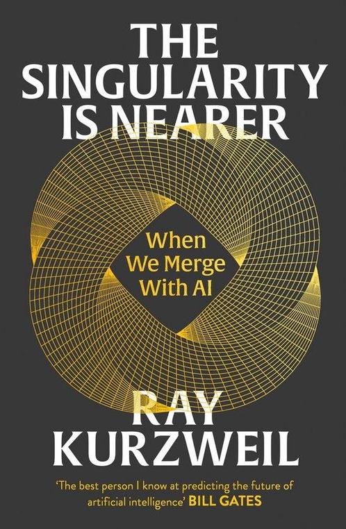 The Singularity is Nearer 9781847928306 Ray Kurzweil, Boeken, Taal | Engels, Zo goed als nieuw, Verzenden