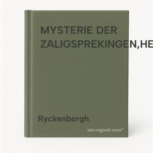 MYSTERIE DER ZALIGSPREKINGEN,HET 9789067321099 Ryckenborgh, Boeken, Esoterie en Spiritualiteit, Gelezen, Verzenden