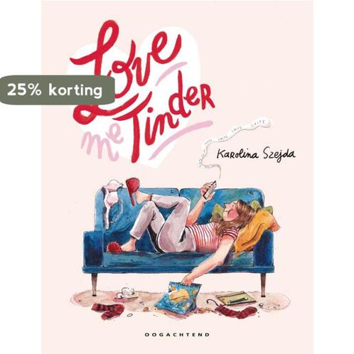 Love me tinder 9789492672636 Karolina Szejda, Boeken, Stripverhalen, Zo goed als nieuw, Verzenden