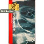 Buitenstaanders 9789001549626 Renate Dorrestein, Boeken, Verzenden, Gelezen, Renate Dorrestein