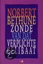 Norbert Bethune / Sociaal en literair 9789064457807, Boeken, Verzenden, Gelezen, Jan De Jaeghere