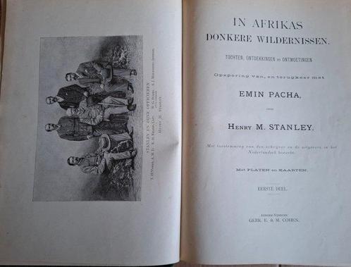 Henry M. Stanley - Stanley in Afrikas Donkere Wildernissen -, Antiek en Kunst, Antiek | Boeken en Manuscripten