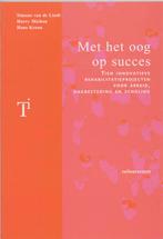 Met Het Oog Op Succes 9789066655034, Harry Michon, S. van de Lindt, Verzenden