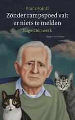 Zonder rampspoed valt er niets te melden 9789038802398, Verzenden, Zo goed als nieuw, Frans Pointl