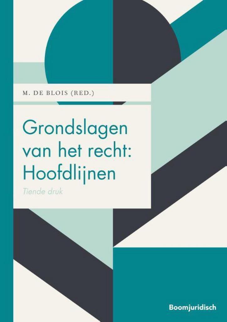 Grondslagen van het recht: Hoofdlijnen / Boom Juridische, Boeken, Studieboeken en Cursussen, Zo goed als nieuw, Verzenden