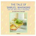 The tale of Samuel Whiskers: or the roly-poly pudding by, Gelezen, Beatrix Potter, Verzenden