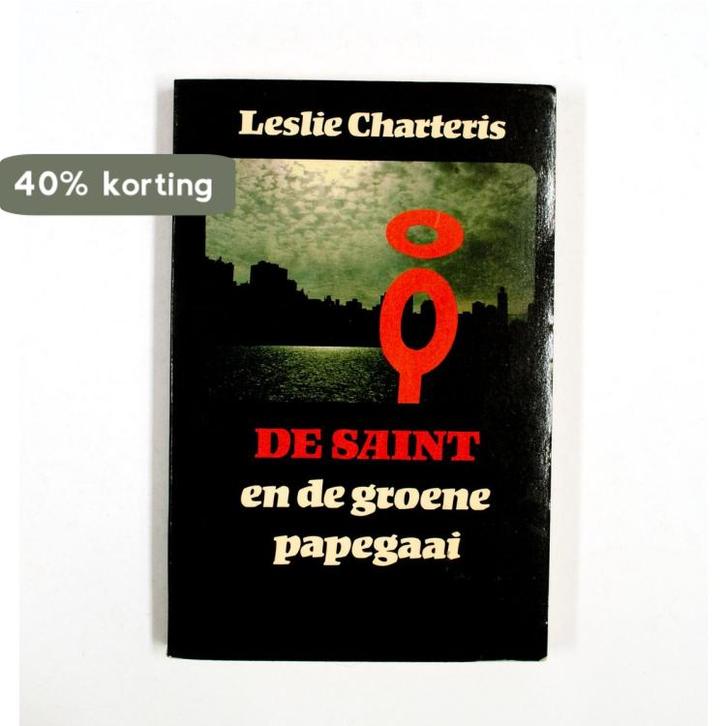 De Saint en de groene papegaai / De Saint 9789022900611, Boeken, Overige Boeken, Gelezen, Verzenden