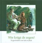 Wie krijgt de zegen? / Vertellingen bij de Bijbel - Oude, Boeken, Verzenden, Zo goed als nieuw, C.J. Meeuse