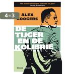 De tijger en de kolibrie 9789057594267 Alex Boogers, Boeken, Verzenden, Gelezen, Alex Boogers