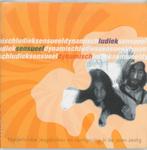 Ludiek, sensueel, dynamisch 9789055942640, Verzenden, Gelezen