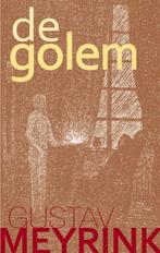 De golem 9789067321822 Gustav Meyrink, Boeken, Verzenden, Zo goed als nieuw, Gustav Meyrink