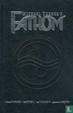 Fathom - 2001, Eén stripboek, Verzenden, Zo goed als nieuw, O'Neil, Bill, Turner, Michael [USA].