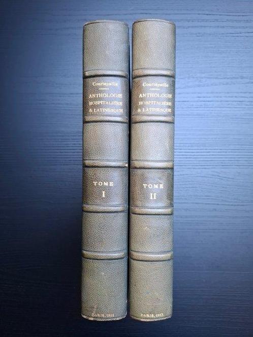 Courtepaille - Anthologie Hospitalière et Latinesque - 1911, Antiquités & Art, Antiquités | Livres & Manuscrits