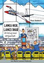 Langs hier, langs daar / Jachtvliegers / 4 9789490008277, Verzenden, Peer Dekkers