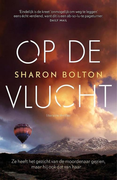 Op de vlucht 9789400511262 Sharon Bolton, Boeken, Thrillers, Gelezen, Verzenden
