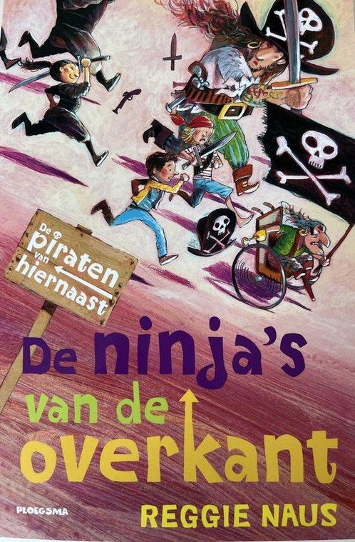 De ninjas van de overkant 9789021684345 Reggie Naus, Boeken, Overige Boeken, Zo goed als nieuw, Verzenden