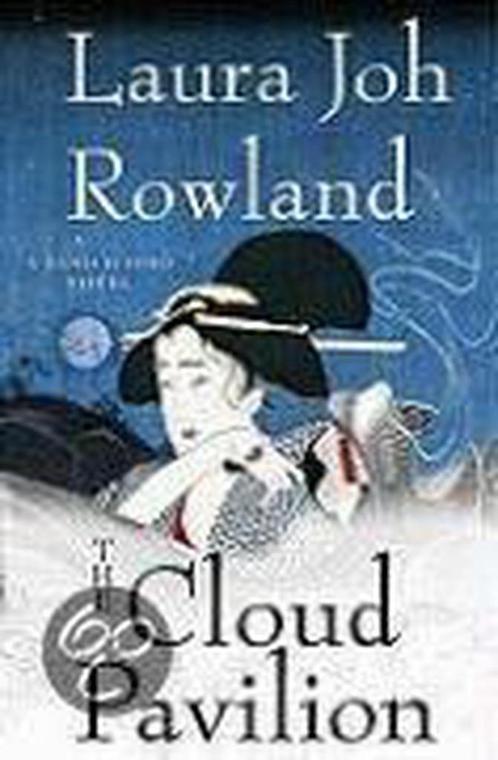 The Cloud Pavilion 9780312379490 Laura Joh Rowland, Livres, Livres Autre, Envoi