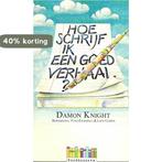 Hoe schryf ik een goed verhaal 9789027456953 Knight, Boeken, Studieboeken en Cursussen, Verzenden, Gelezen, Knight