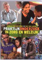 Praktijkonderzoek in zorg en welzijn 9789046902608 Bas Lanen, Boeken, Verzenden, Zo goed als nieuw, Bas Lanen