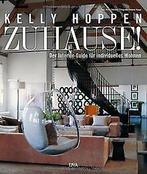 Zuhause Der Interior-Guide für individuelles Wohnen ..., Hoppen, Kelly, Chislett, Helen, Verzenden