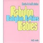 Babylon Babies, Verzenden