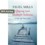 Qigong voor Multiple Sclerose 9789020207453 Nigel Mills, Boeken, Verzenden, Zo goed als nieuw, Nigel Mills