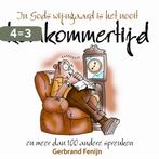 In gods wijngaard is het nooit komkommertijd 9789085200796, Boeken, Verzenden, Zo goed als nieuw, G. Fenijn