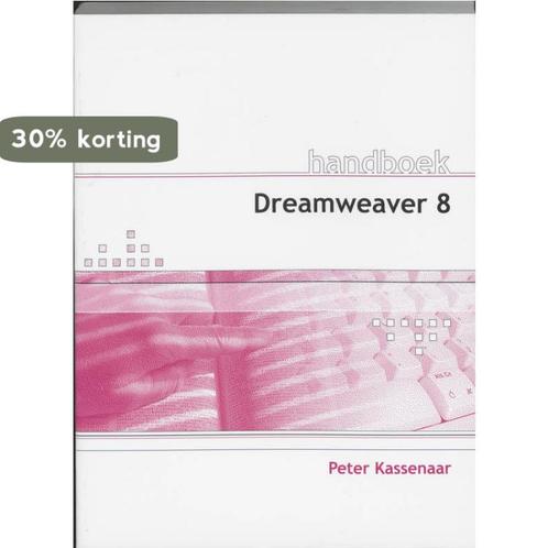 Handboek Dreamweaver 8 9789059402133 P. Kassenaar, Livres, Livres Autre, Envoi