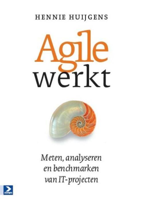 Agile werkt 9789012583930 Hennie Huijgens, Boeken, Informatica en Computer, Zo goed als nieuw, Verzenden