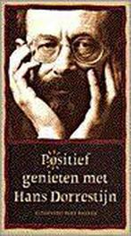 Positief genieten met Hans dorrestijn 9789035114128, Boeken, Gelezen, Hans Dorrestijn, Verzenden